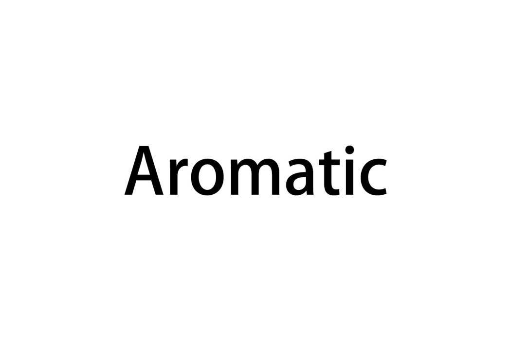 Aromatic Aromatic