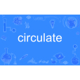 circulate circulate