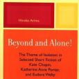 Beyond and Alone Beyond and Alone