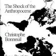 The Shock of the Anthropocene The Shock of the Anthropocene