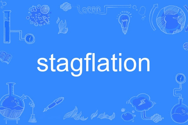 stagflation stagflation