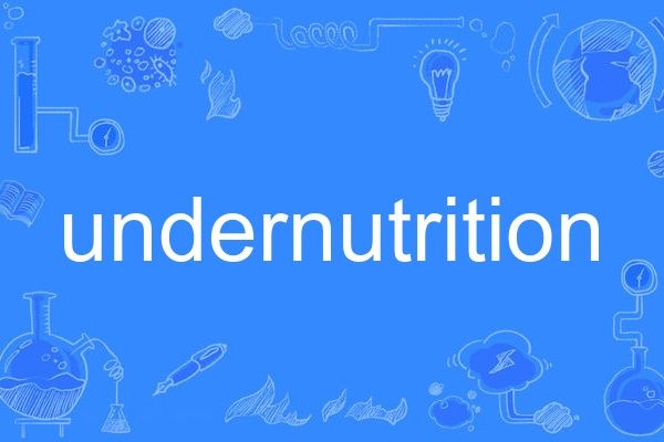 undernutrition undernutrition