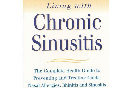 Living With Chronic Sinusitis Living With Chronic Sinusitis