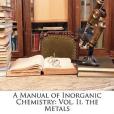 A Manual of Inorganic Chemistry(Thorpe, Thomas Edward著圖書) A Manual of Inorganic Chemistry(Thorpe, Thomas Edward著圖書)