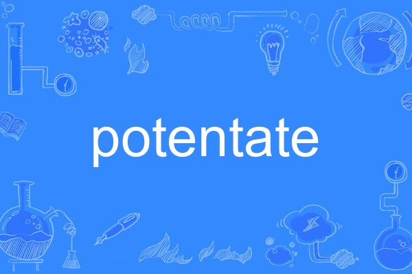potentate potentate