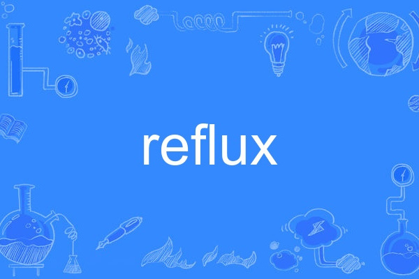 reflux reflux