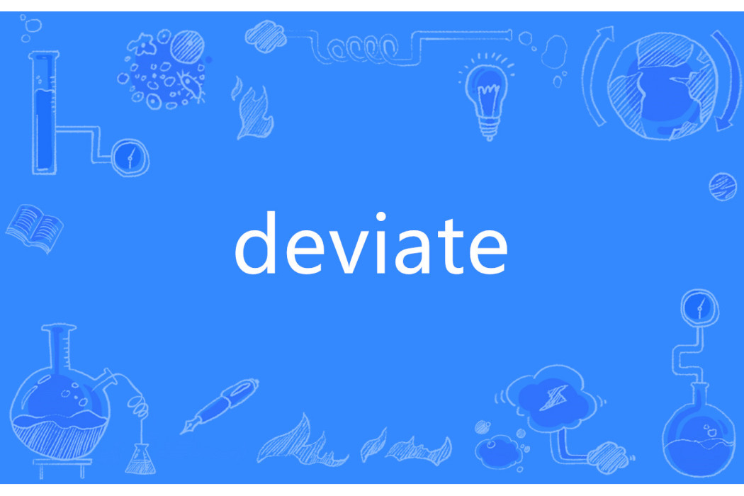 deviate deviate