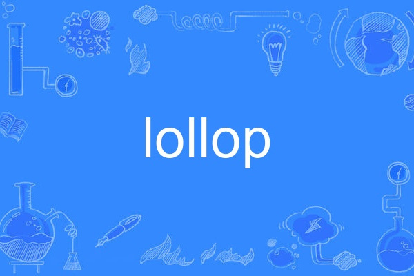lollop lollop