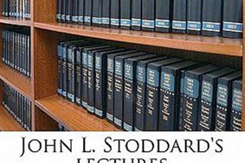 John L. Stoddard\x27s Lectures Volume 4 John L. Stoddard\x27s Lectures Volume 4