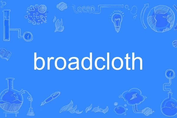 broadcloth broadcloth