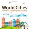 World Cities(Ling, Ooi Giok (EDT), Yuen, Belinda (EDT)著圖書) World Cities(Ling, Ooi Giok (EDT), Yuen, Belinda (EDT)著圖書)