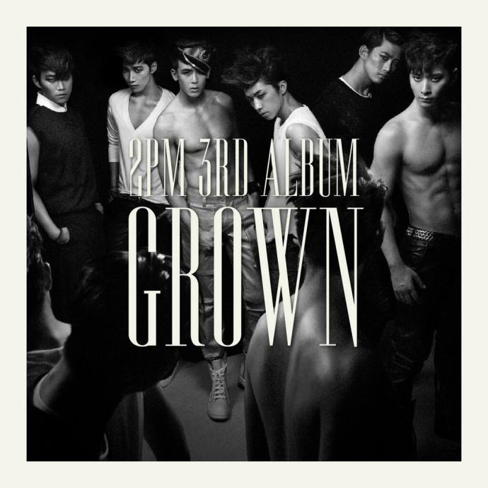 grown(2PM組合第三張韓語錄音室專輯) grown(2PM組合第三張韓語錄音室專輯)