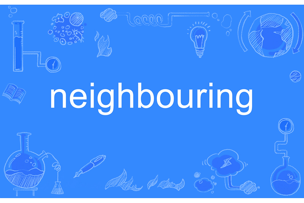 neighbouring neighbouring