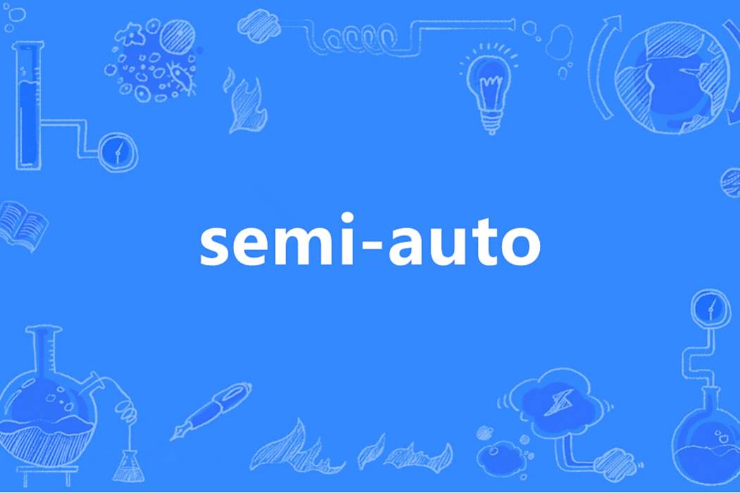 semi-auto semi-auto