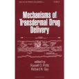 Mechanisms of Transdermal Drug Delivery Mechanisms of Transdermal Drug Delivery