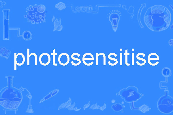 photosensitise photosensitise