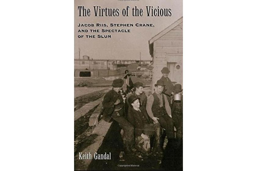 The Virtues of the Vicious The Virtues of the Vicious