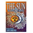 The Sun Sang a Song: A Collection of Poems and Drawings The Sun Sang a Song: A Collection of Poems and Drawings