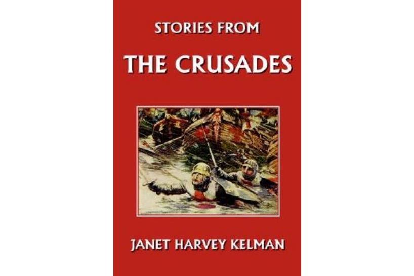 Stories from the Crusades Stories from the Crusades