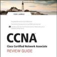 CCNA Cisco Certified Network Associate Review Guide, includes CD CCNA Cisco Certified Network Associate Review Guide, includes CD
