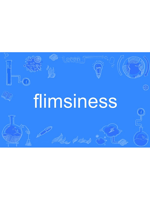 flimsiness flimsiness