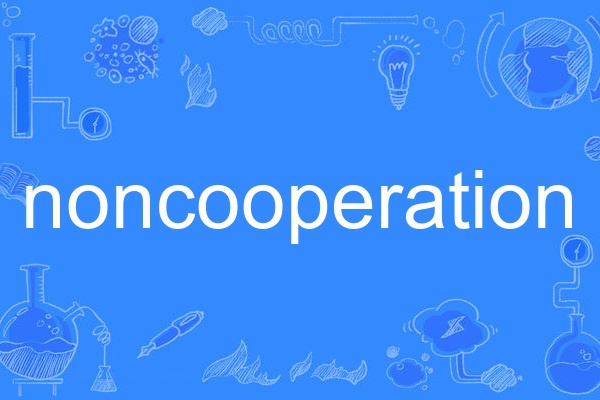 noncooperation noncooperation