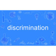discrimination discrimination