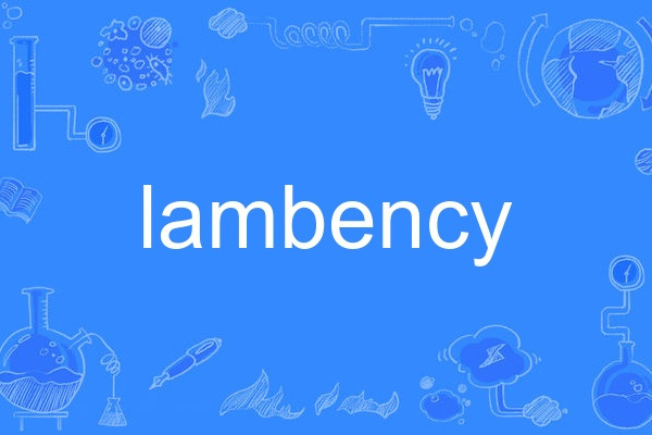 lambency lambency