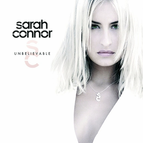 unbelievable(德國女歌手Sarah Connor第二張錄音室專輯)