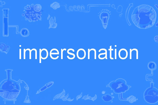 impersonation impersonation