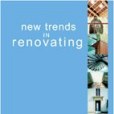 New Trends in Renovating New Trends in Renovating