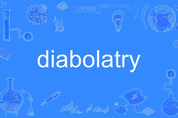 diabolatry