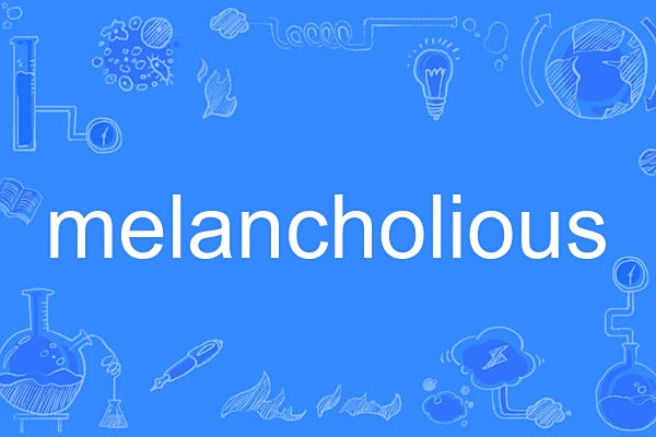 melancholious melancholious