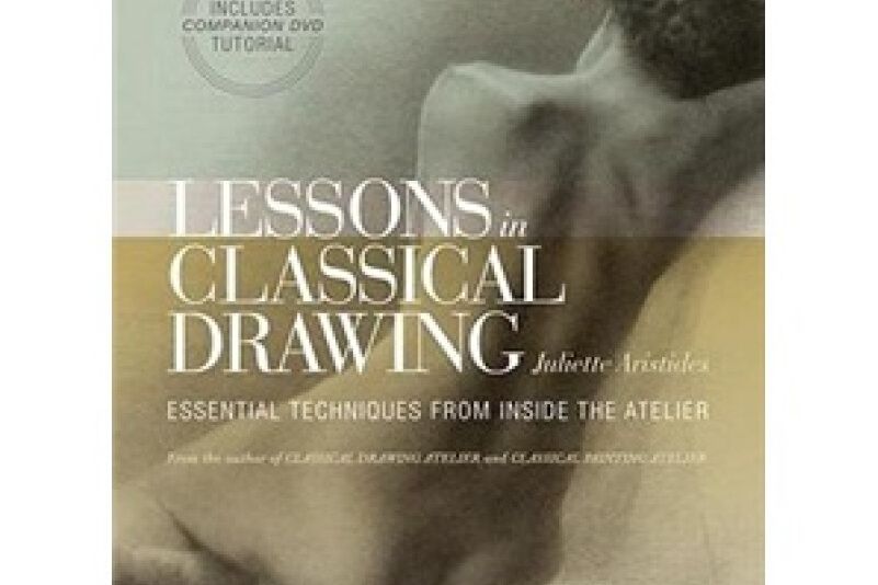 Lessons in Classical Drawing Lessons in Classical Drawing