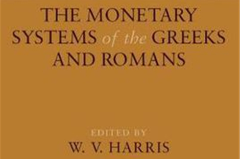 The Monetary Systems of the Greeks and Romans