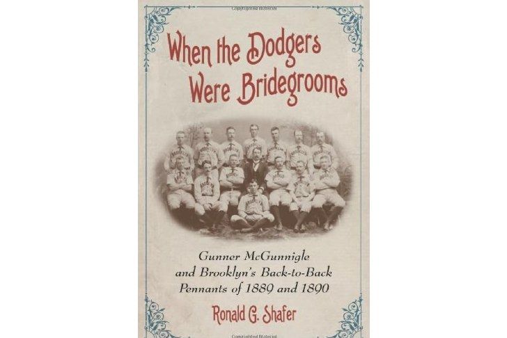 When the Dodgers Were Bridegrooms When the Dodgers Were Bridegrooms