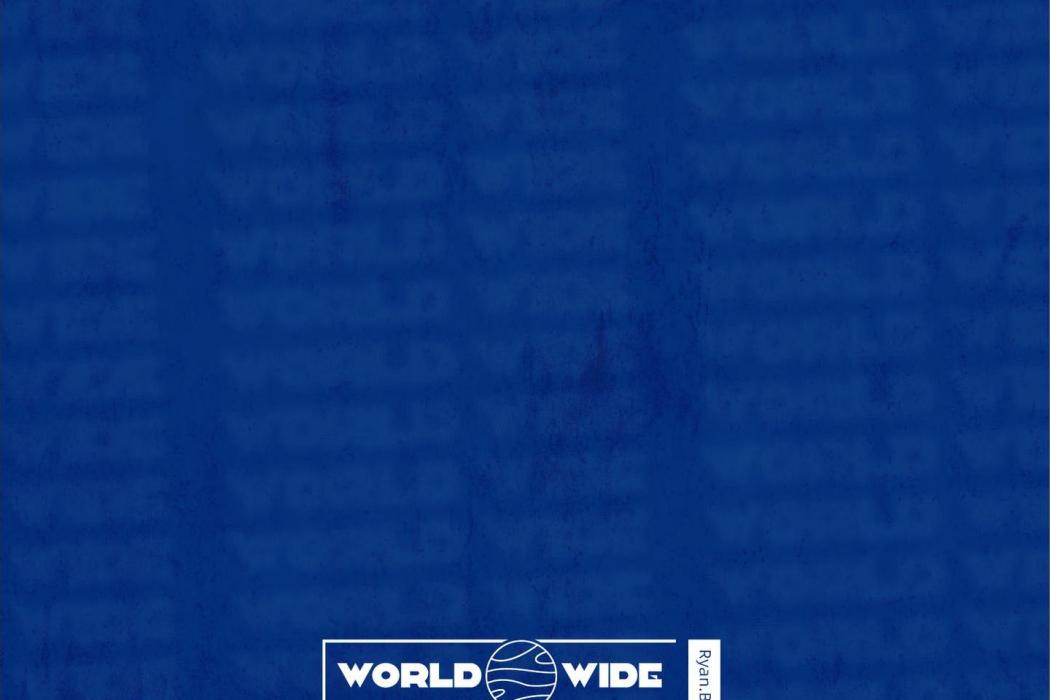 World Wide(2022年永彬Ryan.B發行的專輯) World Wide(2022年永彬Ryan.B發行的專輯)