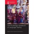 The Routledge Handbook of Language Testing The Routledge Handbook of Language Testing