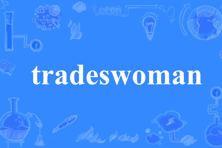 tradeswoman tradeswoman