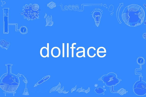 dollface dollface