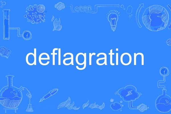 deflagration deflagration