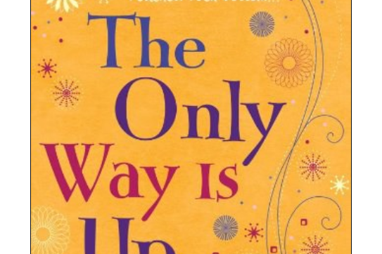 The Only Way Is Up. by Carole Matthews The Only Way Is Up. by Carole Matthews