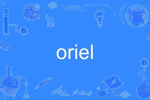 oriel oriel