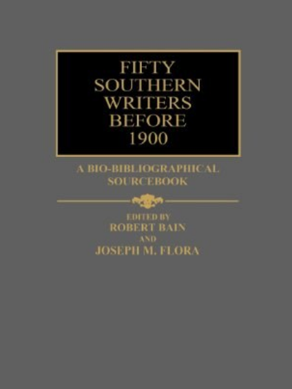 Fifty Southern Writers Before 1900 Fifty Southern Writers Before 1900