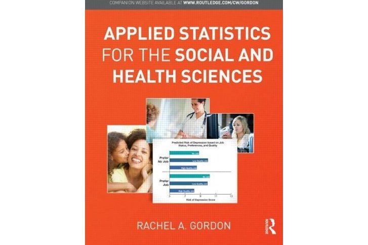 Applied Statistics for the Social and Health Sciences Applied Statistics for the Social and Health Sciences