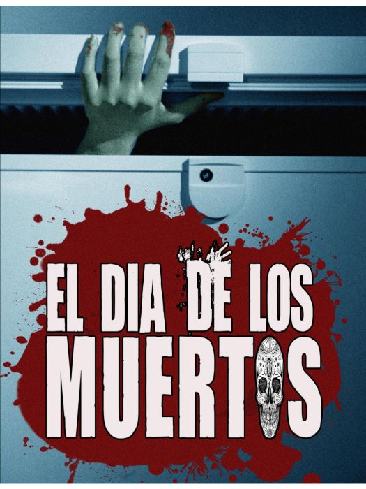 El día de los muertos(美國2007年Ricardo Islas執導的電影) El día de los muertos(美國2007年Ricardo Islas執導的電影)