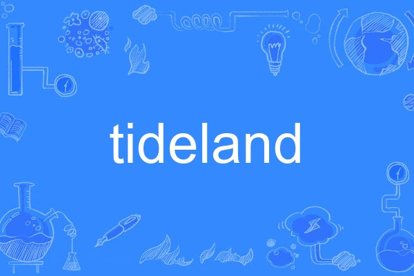 tideland tideland