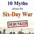 10 Myths About the Six-day War: Debunked 10 Myths About the Six-day War: Debunked