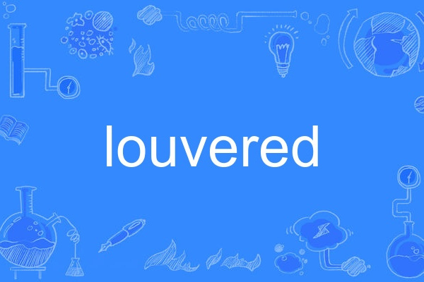 louvered louvered
