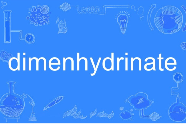 dimenhydrinate dimenhydrinate